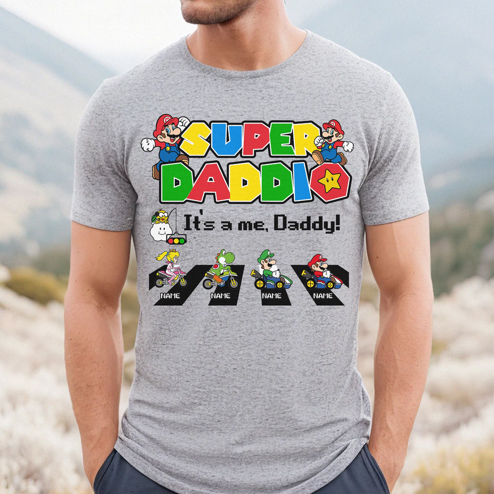 Personalized Super Daddio Shirt, Super Dad Shirt, Daddy Gamer Shirt, Father's Day Daddio Shirt, Mario Family - 4.jpg