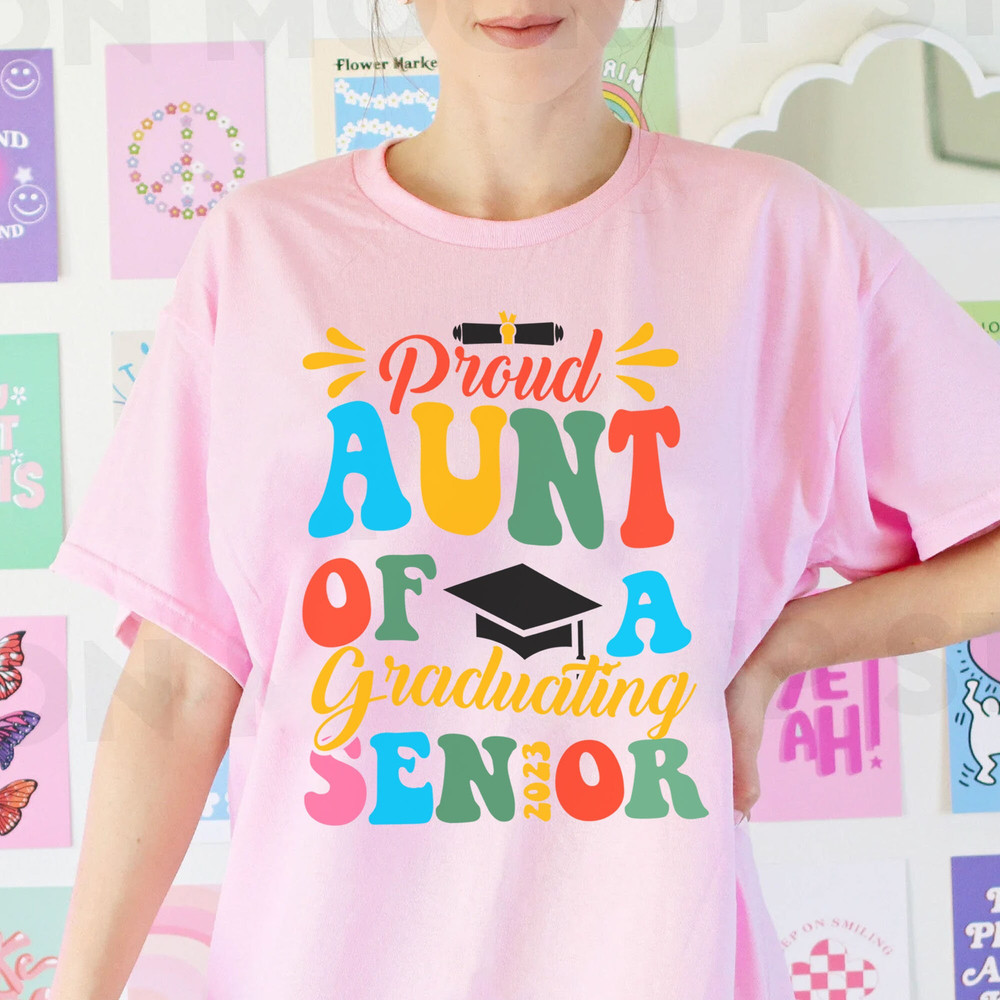 Proud aunt Of A 2023 Graduate shirt, A Class Of 2023 Graduate T-shirt, Gift For Aunt of A 2023 , Auntie Graduate Crewneck sweatshirt - 3.jpg