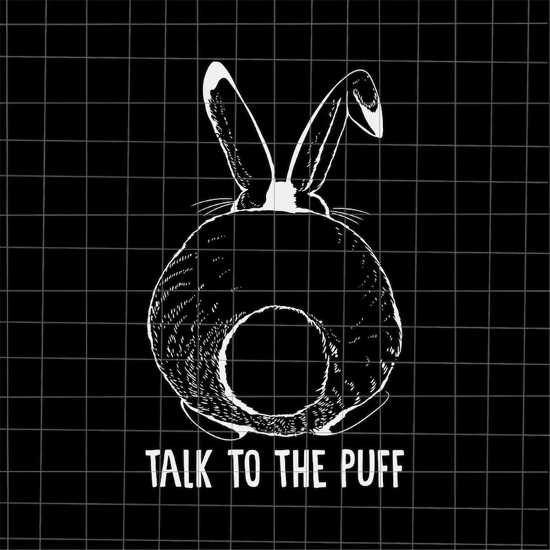 MR-682023181039-talk-to-the-puff-svg-bunny-easter-day-svg-funny-quote-easter-image-1.jpg