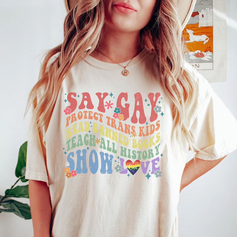 Say Gay Shirt, Protect Trans Kids T-Shirt, Read Banned Books Shirt, Human Rights Shirt, Teacher Pride Shirt, LGBT Rights Shirt - 1.jpg