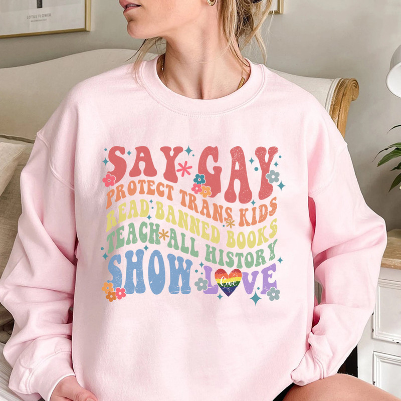 Say Gay Shirt, Protect Trans Kids T-Shirt, Read Banned Books Shirt, Human Rights Shirt, Teacher Pride Shirt, LGBT Rights Shirt - 4.jpg