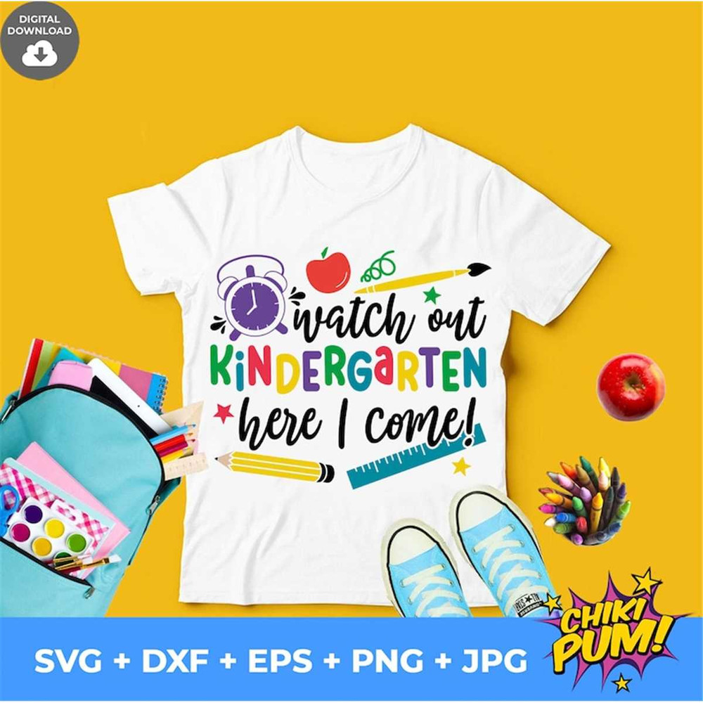 MR-68202318339-watch-out-kindergarten-here-i-come-svg-kinder-svg-file-first-image-1.jpg