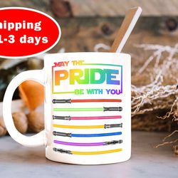 star wars lgbt pride mug, lightsaber rainbow flags mug, pride month mug, may the pride be with you, disney pride mug, di