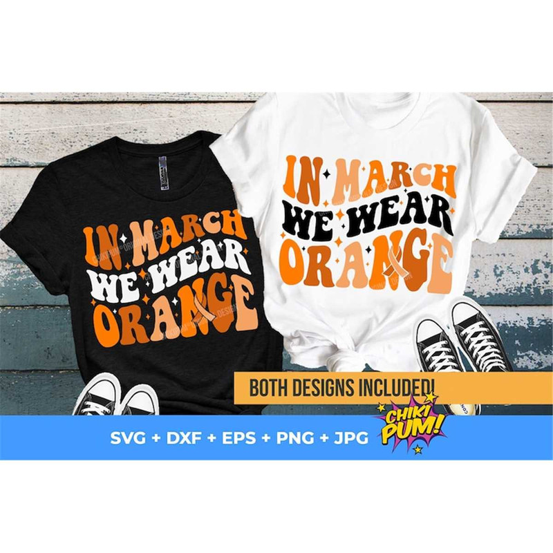MR-682023184314-in-march-we-wear-orange-in-march-we-wear-orange-svg-retro-image-1.jpg