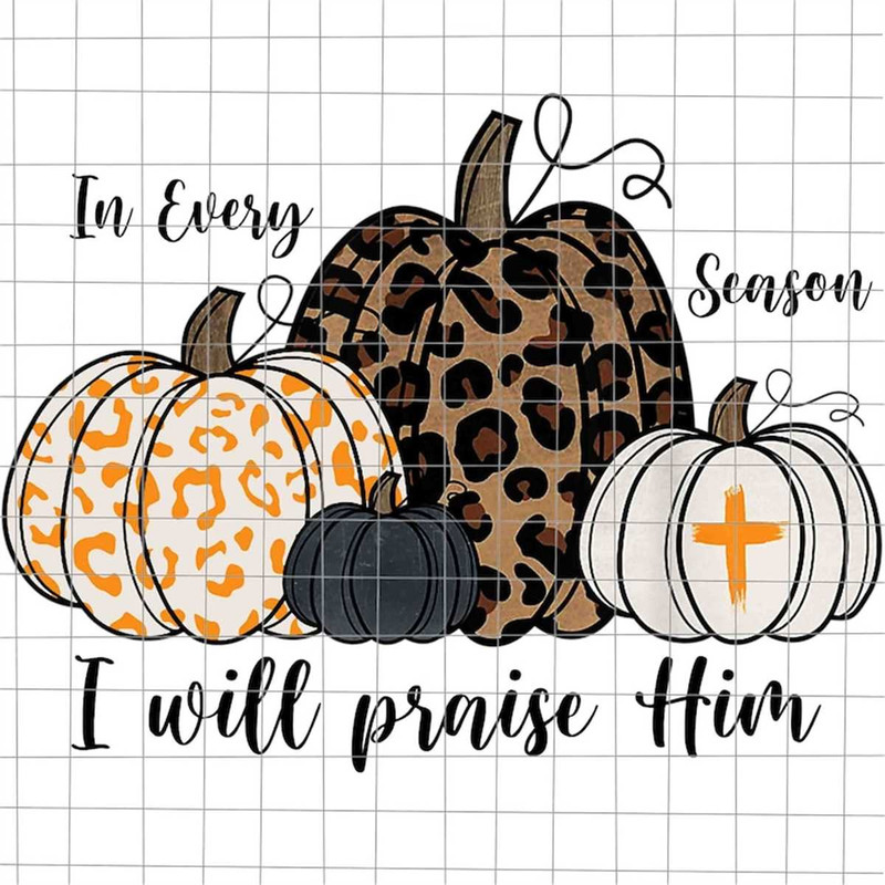 MR-682023184927-in-every-season-i-will-praise-him-png-christian-fall-pumpkin-image-1.jpg