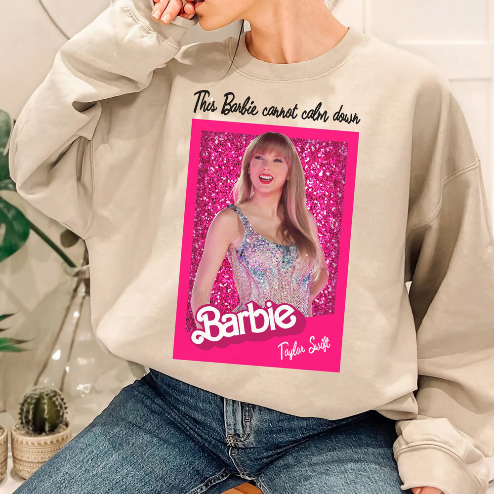 Taylor Barbie 2023 Shirt  This Barbie Is Not Calm Down Shirt  Gildan Shirt - 5.jpg