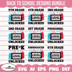 level unlocked school bundle, back to school svg for gamers, 1st day of school, 1st 2nd 3rd 4th 5th funny gaming, video