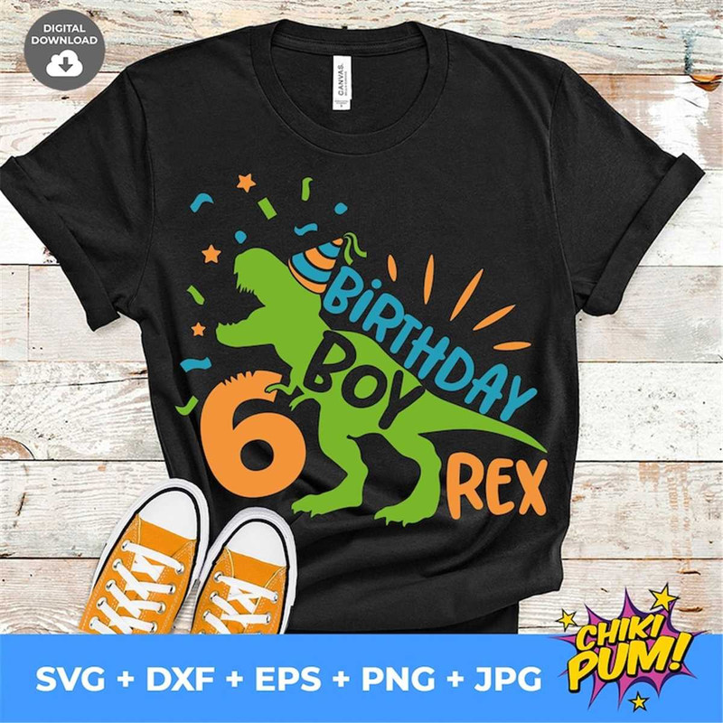 MR-68202319151-dinosaur-birthday-boy-svg-six-t-rex-birthday-6th-birthday-image-1.jpg