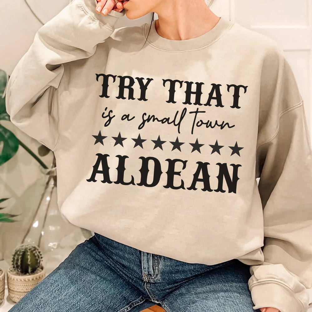 Team Aldean T-Shirt Western Cowboy Shirt Try That In A Small Town Shirt - 5.jpg