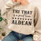 Team Aldean T-Shirt Western Cowboy Shirt Try That In A Small Town Shirt - 5.jpg