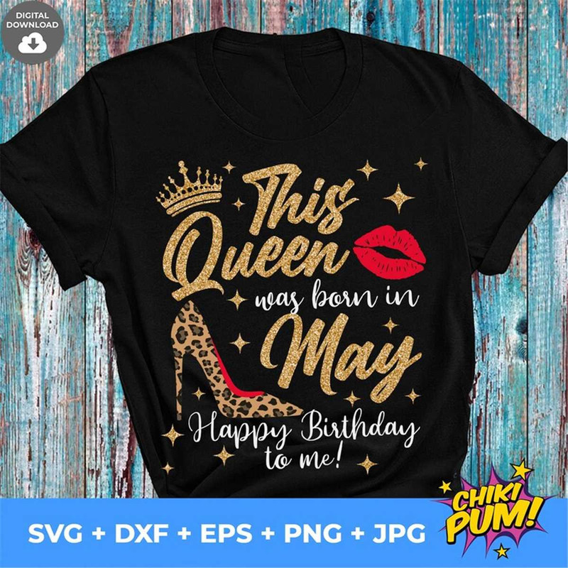 MR-682023211122-this-queen-was-born-in-may-svg-birthday-queen-svg-may-queen-image-1.jpg