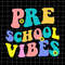 MR-682023212057-preschool-vibes-svg-back-to-school-preschool-vibes-svg-image-1.jpg