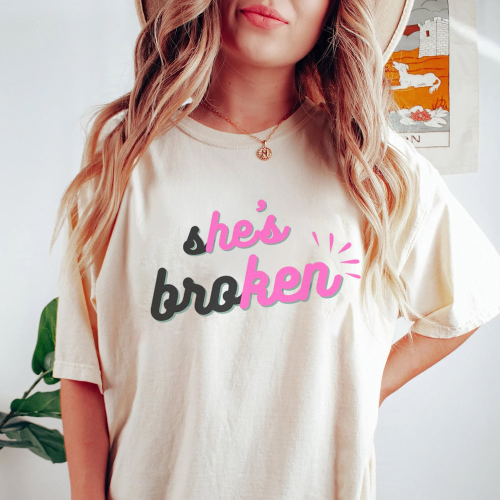 She's Broken Shirt  Barbie And Ken Shirt  Funny Barbie Ken Movie Shirt - 3.jpg