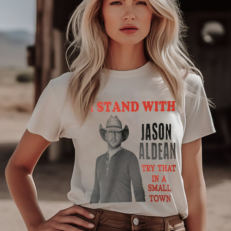 Try That In A Small Town Shirt  Jason Aldean Shirt  Country Music Shirt - 1.jpg