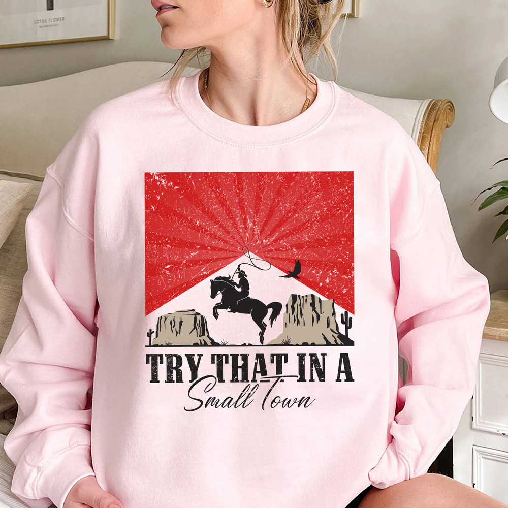 Try That In A Small Town T-Shirt Country Girl And Guy Shirt Jason Aldean T-Shirt - 4.jpg