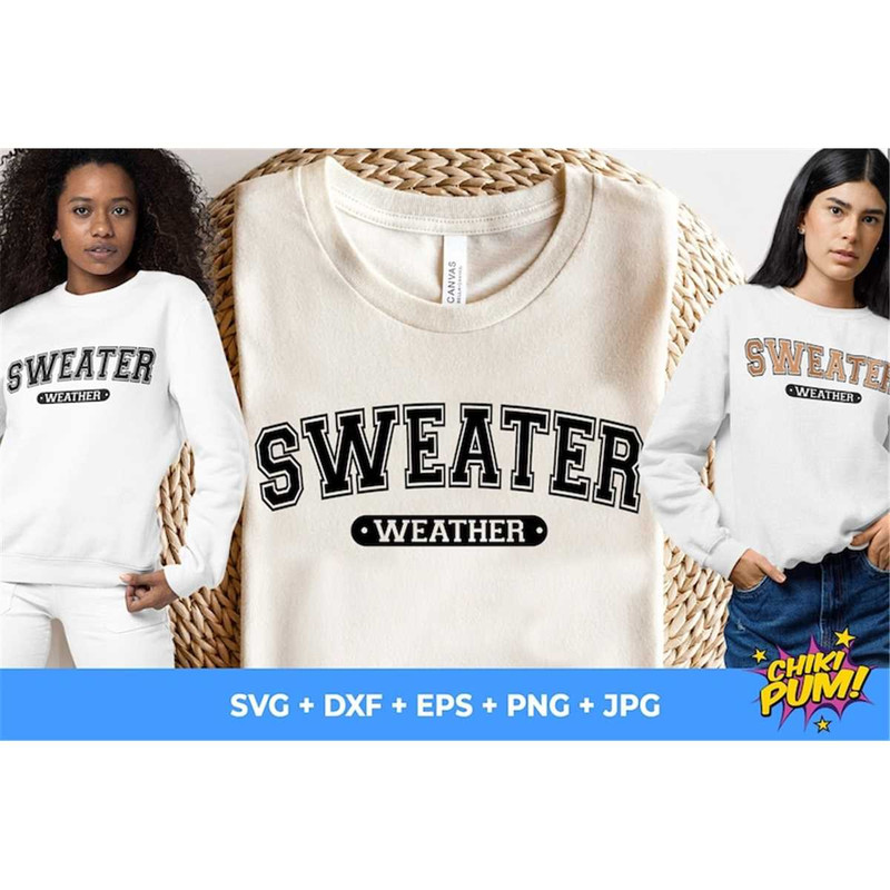 MR-68202322548-sweater-weather-svg-autumn-svg-pumpkin-season-svg-college-image-1.jpg