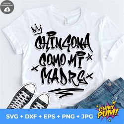chingona como mi madre svg, chingona svg, latina svg, mexican women svg, mexican mother svg, dia de las madres svg, inst