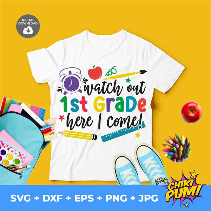 MR-682023224631-watch-out-first-grade-here-i-come-svg-first-grade-svg-file-image-1.jpg