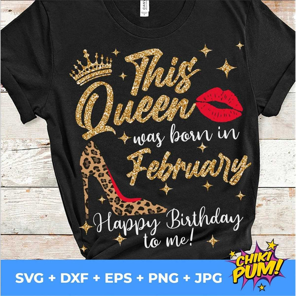 MR-68202323641-this-queen-was-born-in-february-svg-birthday-queen-svg-image-1.jpg