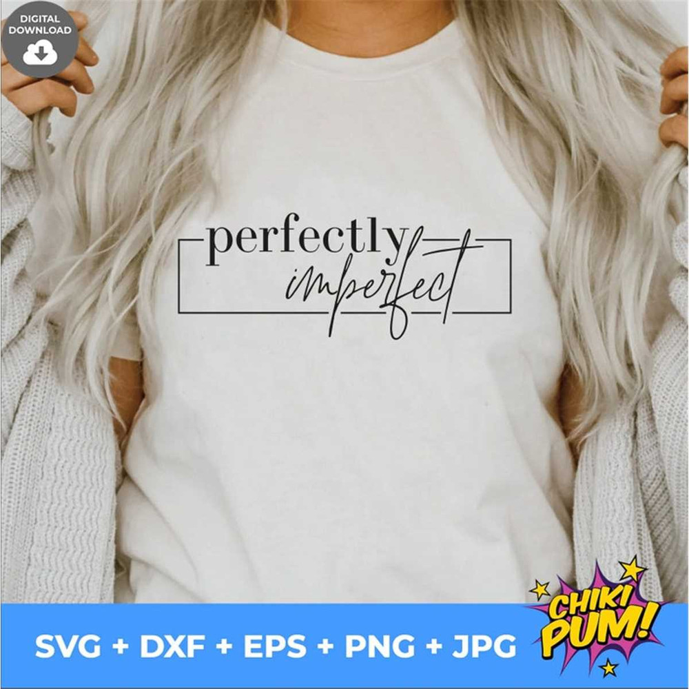 MR-682023232121-perfectly-imperfect-svg-inspirational-svg-perfectly-image-1.jpg