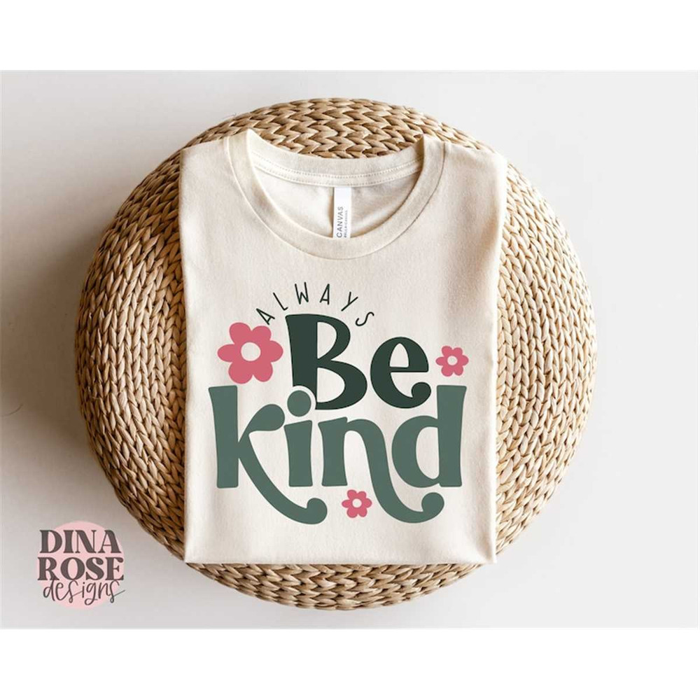 MR-682023232810-always-be-kind-svg-kindness-svg-inspirational-svg-image-1.jpg