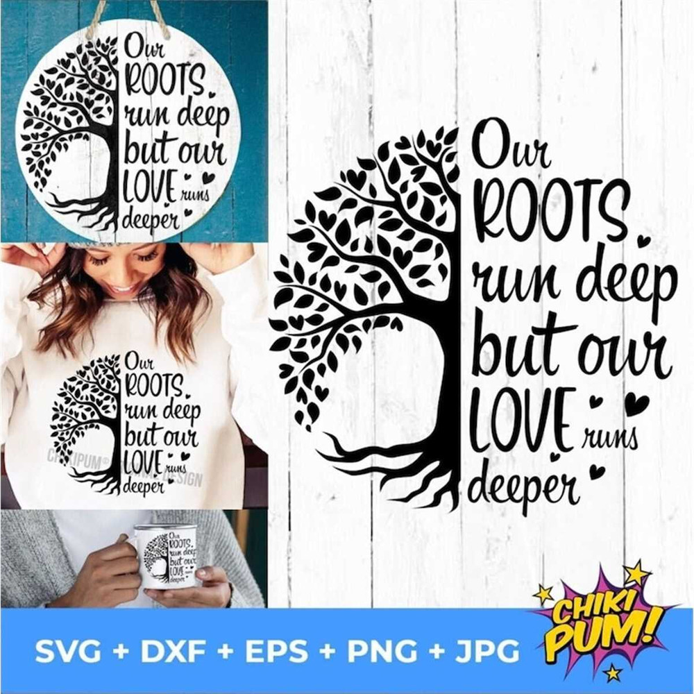 MR-682023234746-our-roots-run-deep-but-our-love-runs-deeper-svg-family-image-1.jpg