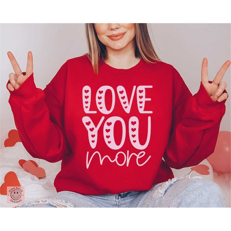 MR-68202323590-love-you-more-svg-valentines-day-svg-valentines-svg-image-1.jpg