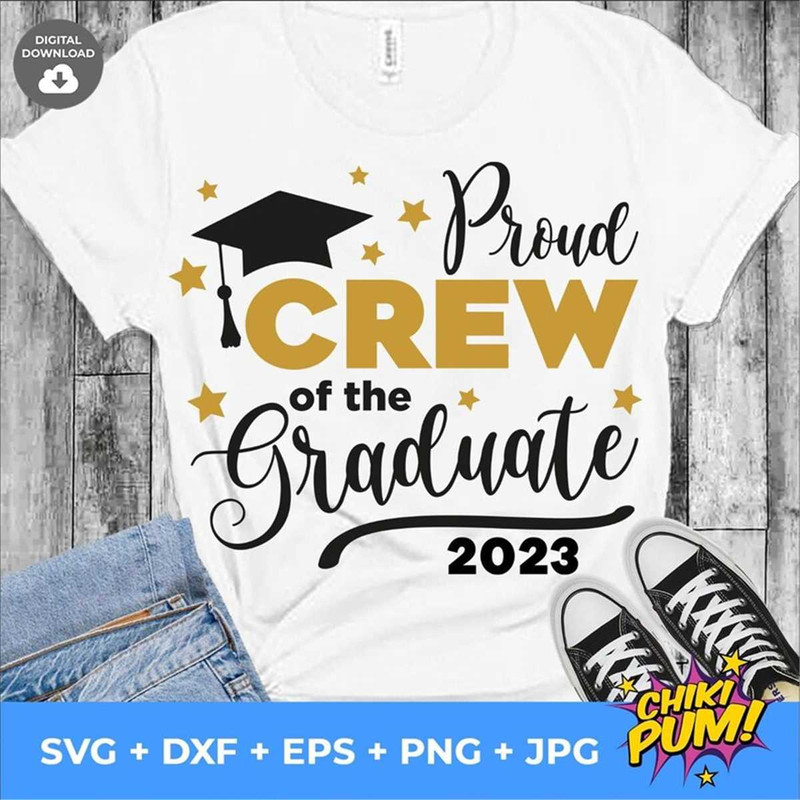 MR-78202301646-proud-crew-of-a-2023-graduate-svg-graduation-cut-files-class-image-1.jpg