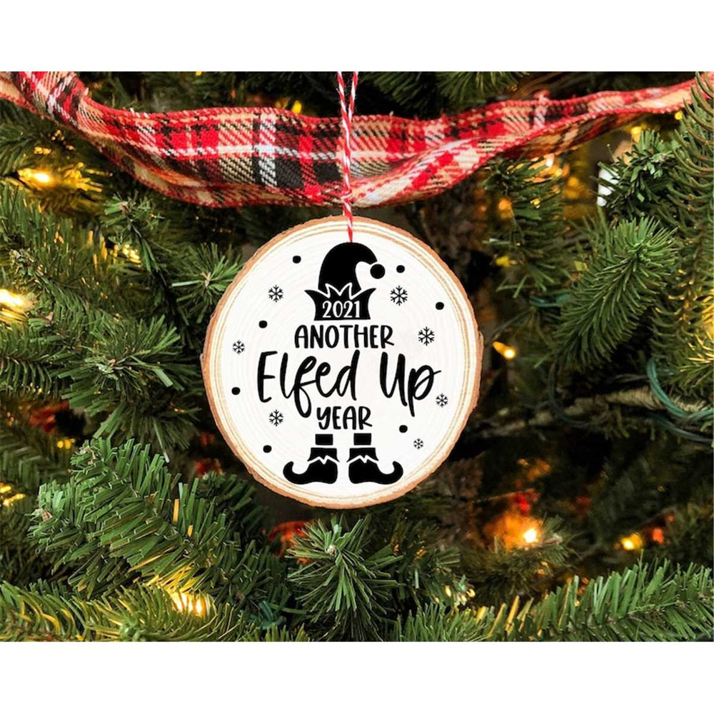 MR-78202302616-another-elfed-up-year-svg-pandemic-ornament-svg-2021-image-1.jpg