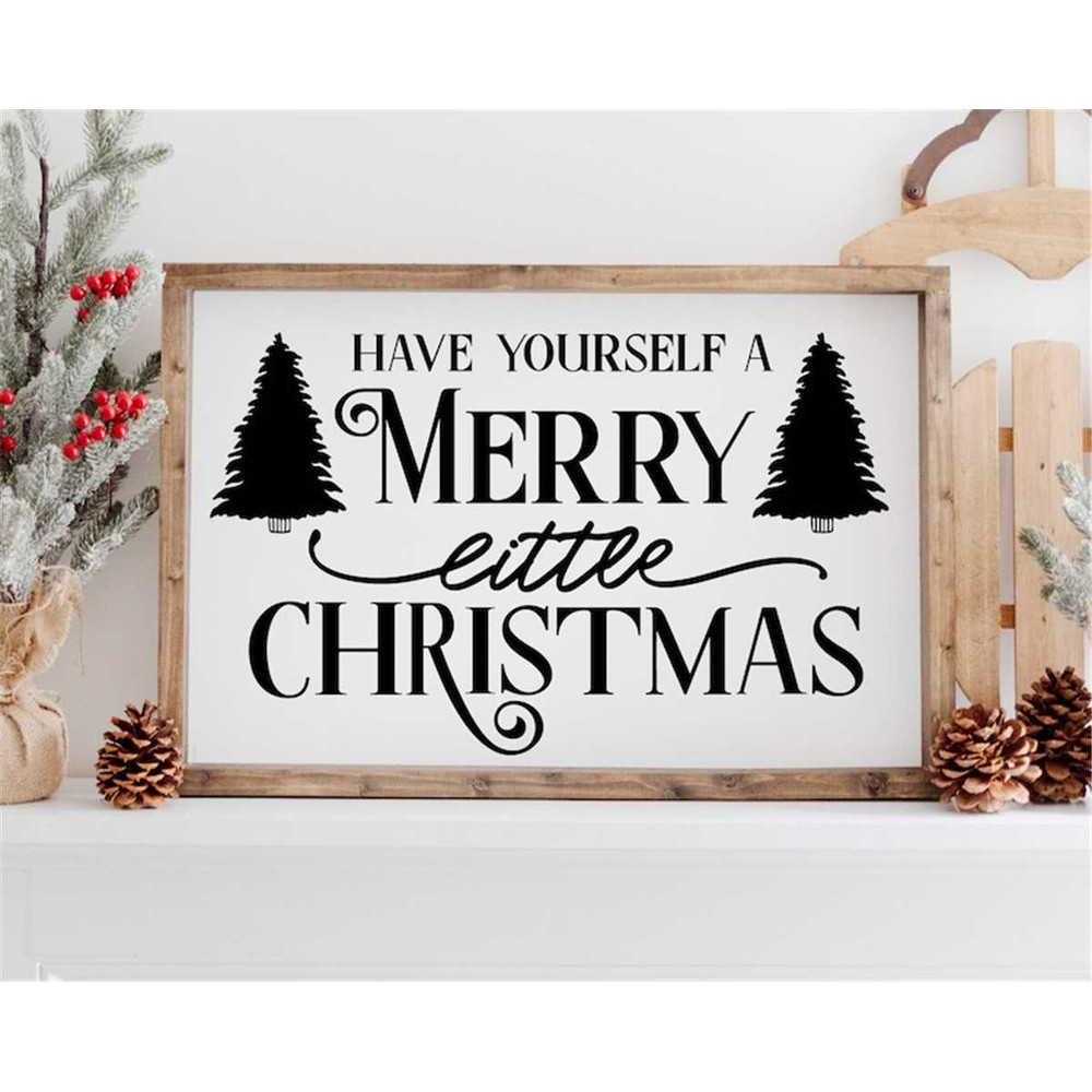 MR-78202303551-have-yourself-a-merry-little-christmas-svg-christmas-sign-image-1.jpg