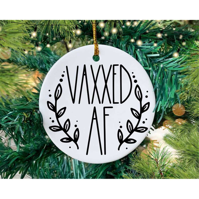 MR-78202304912-vaxxed-af-svg-2021-christmas-ornament-svg-vaccine-svg-covid-image-1.jpg