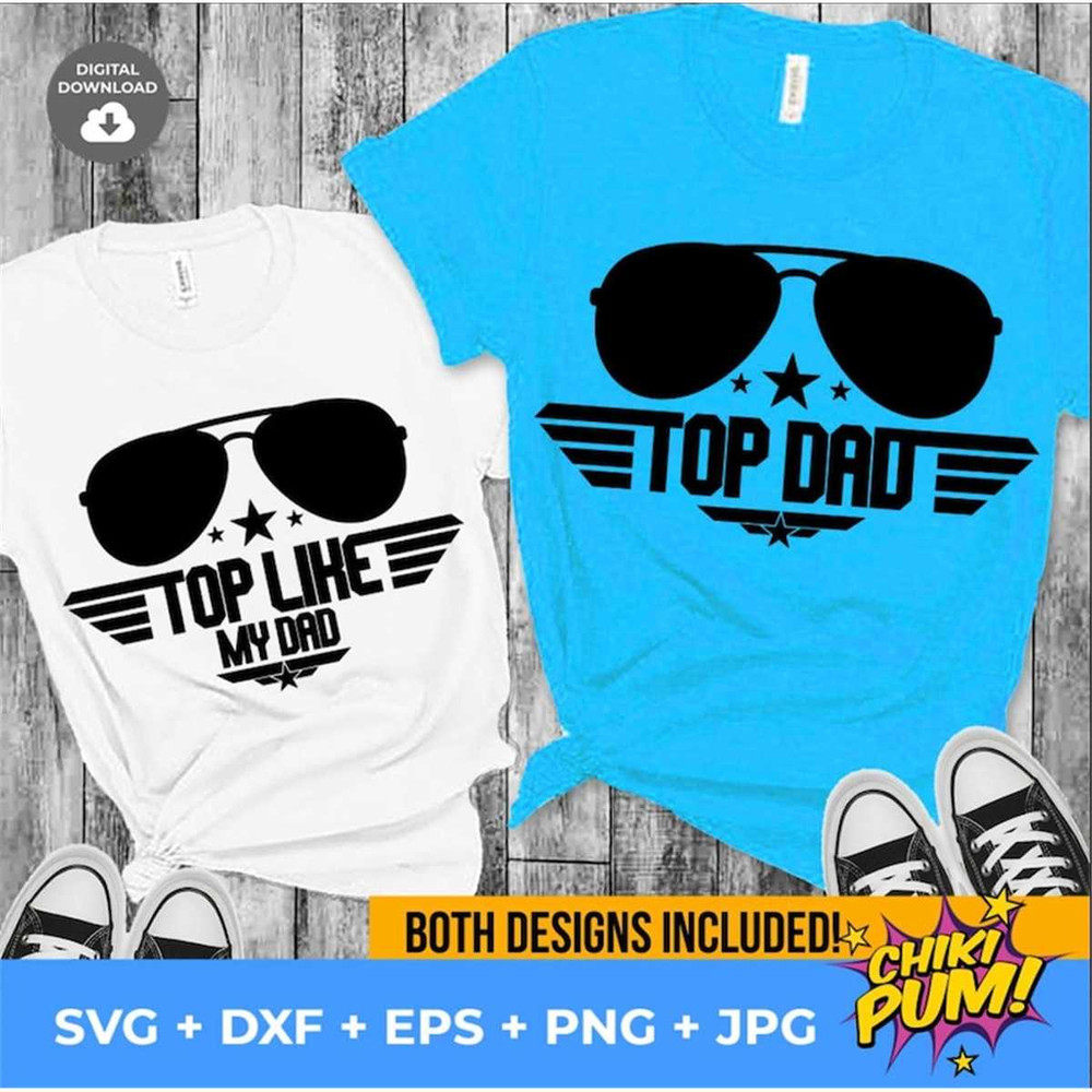 MR-7820231319-top-dad-svg-top-like-my-dad-svg-fathers-day-svg-dads-png-image-1.jpg