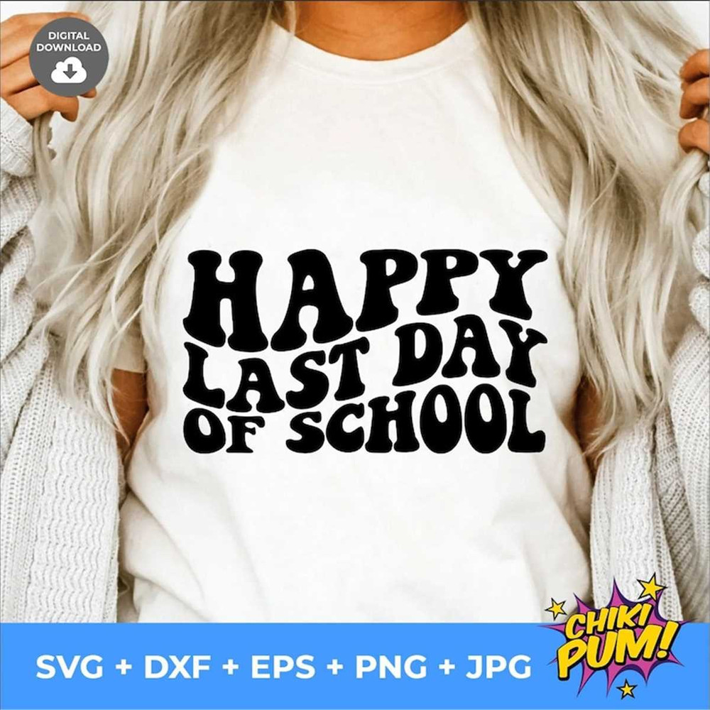 MR-78202311755-happy-last-day-of-school-svg-end-of-school-svg-teacher-image-1.jpg