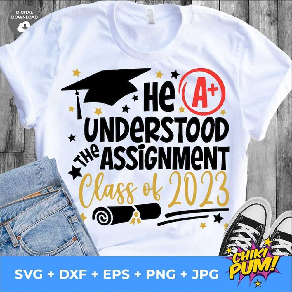 MR-78202313038-he-understood-the-assignment-svg-class-of-2023-svg-image-1.jpg