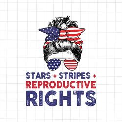 stars stripes reproductive rights messy bun svg, pro roe 1973 svg, prochoice svg, my choice svg, women's rights feminism