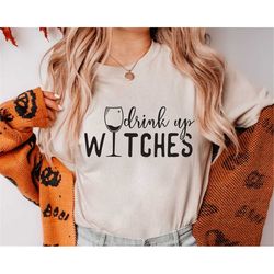 drink up witches svg, halloween svg, witchy svg, funny witch svg, witch quotes svg, wine quotes svg, trendy halloween sv