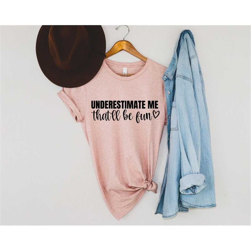 MR-7820232143-underestimate-me-thatll-be-fun-svg-sarcastic-svg-funny-image-1.jpg