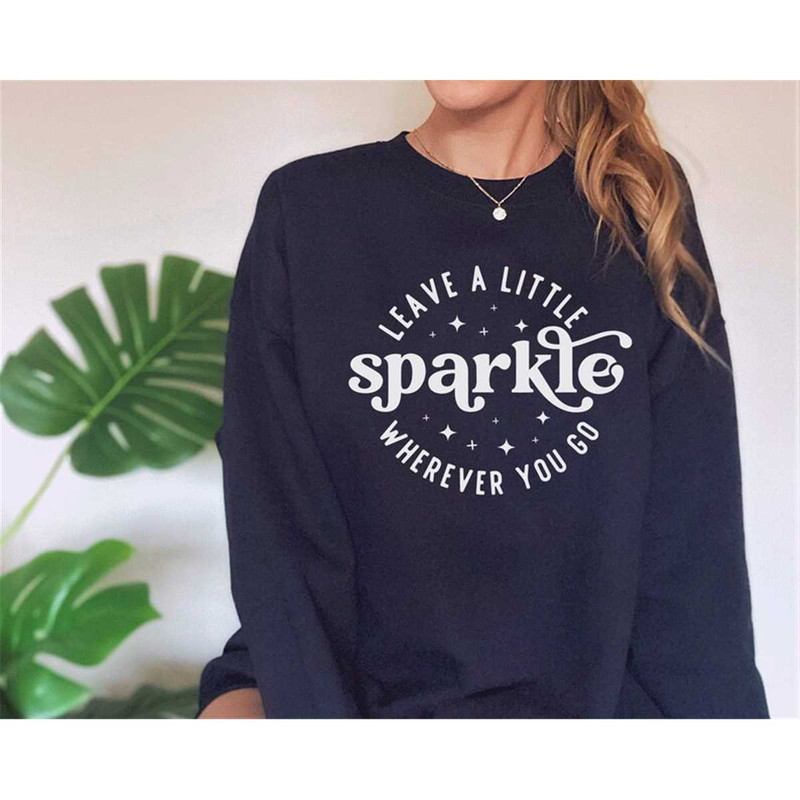MR-7820232853-leave-a-little-sparkle-wherever-you-go-svg-inspirational-svg-image-1.jpg