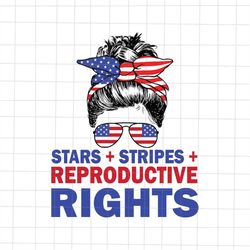 stars stripes reproductive rights messy bun flag svg, pro roe 1973 svg, prochoice svg, my choice svg, women's rights fem