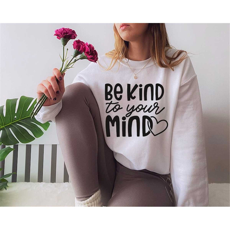 MR-78202321928-be-kind-to-your-mind-svg-be-kind-svg-inspirational-svg-self-image-1.jpg