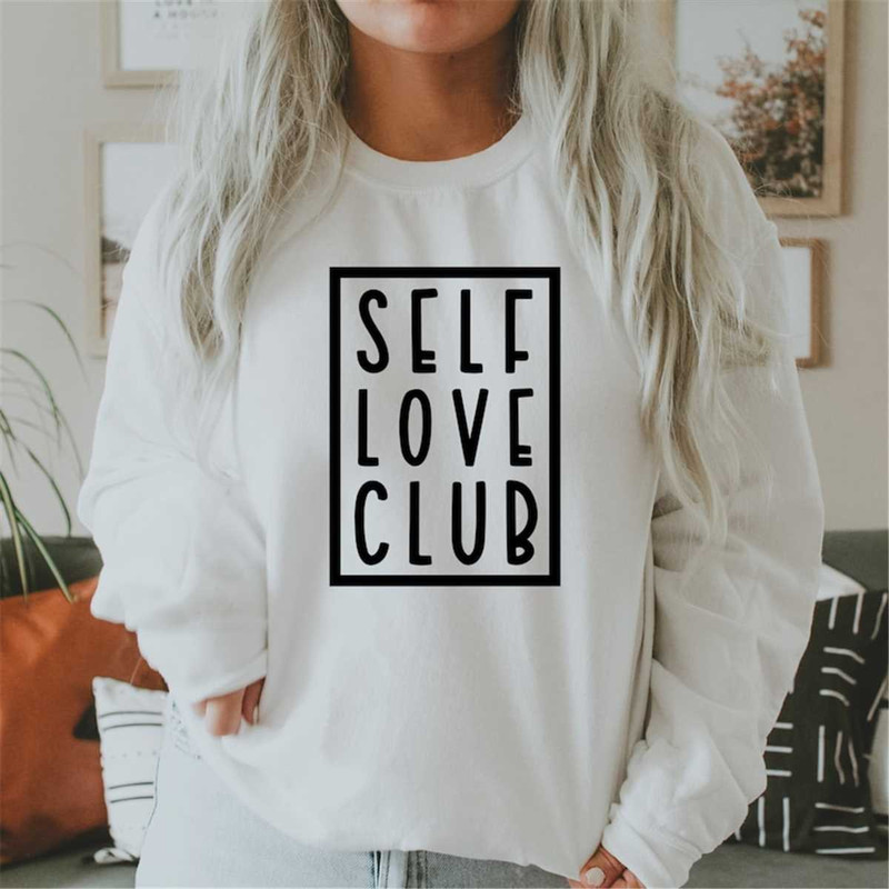 MR-7820233359-self-love-club-svg-self-love-svg-inspirational-svg-quote-image-1.jpg