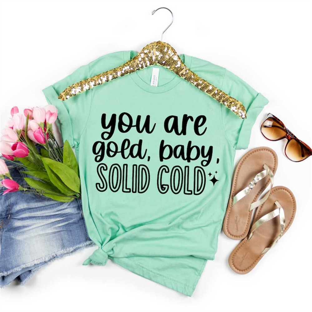 MR-7820233628-you-are-gold-baby-svg-inspirational-svg-motivational-svg-image-1.jpg