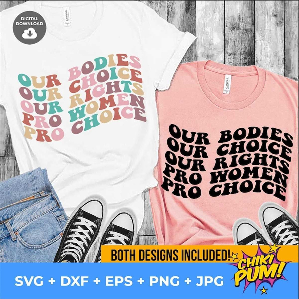 MR-7820233738-our-bodies-our-choice-our-rights-svg-my-body-my-choice-svg-image-1.jpg