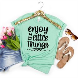 enjoy the little things svg, inspirational svg, motivational quote svg, positive quote svg, sayings svg, png clipart cut