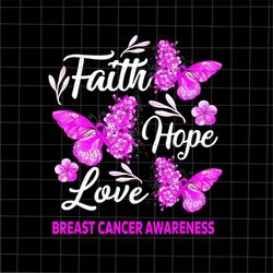 Faith Hope Love Butterfly Png, Butterfly Breast Cancer Awareness Png, Butterfly Pink Ribbon Png, Faith Hope Love Png