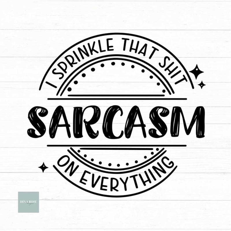 MR-78202333854-sarcasm-svg-sarcastic-svg-funny-quote-svg-sassy-svg-image-1.jpg
