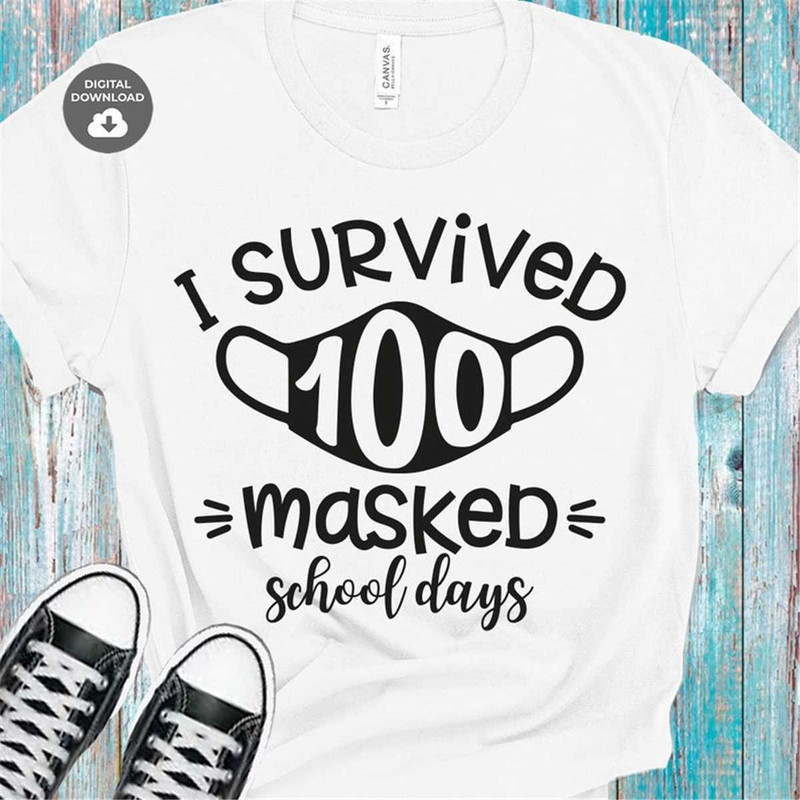 MR-78202334113-i-survived-100-masked-school-days-svg-i-survived-100-days-image-1.jpg