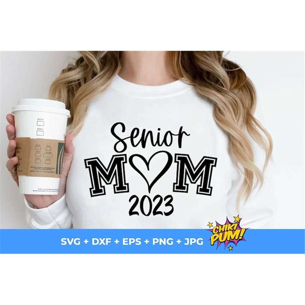 MR-78202335410-senior-mom-2023-svg-senior-mom-png-proud-mom-2023-svg-image-1.jpg