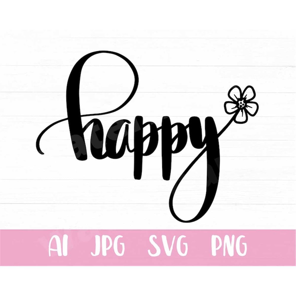 MR-78202335532-happy-svg-daisy-svg-flower-svg-be-happy-svg-feel-good-image-1.jpg
