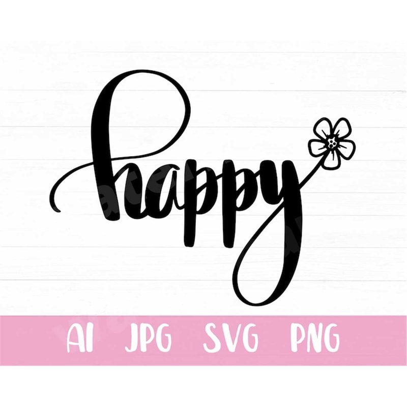 MR-78202335532-happy-svg-daisy-svg-flower-svg-be-happy-svg-feel-good-image-1.jpg